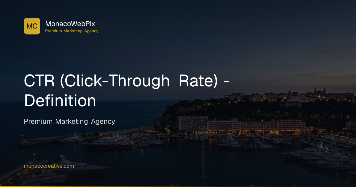 CTR (Click-Through Rate) - Definition | Monaco Creative
